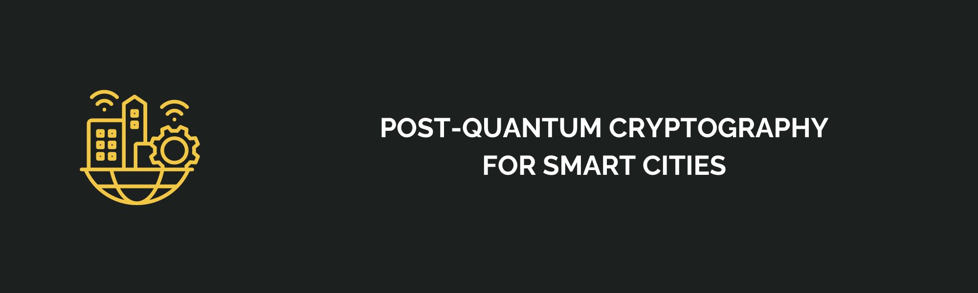 Post-Quantum Cryptography for Smart Cities
